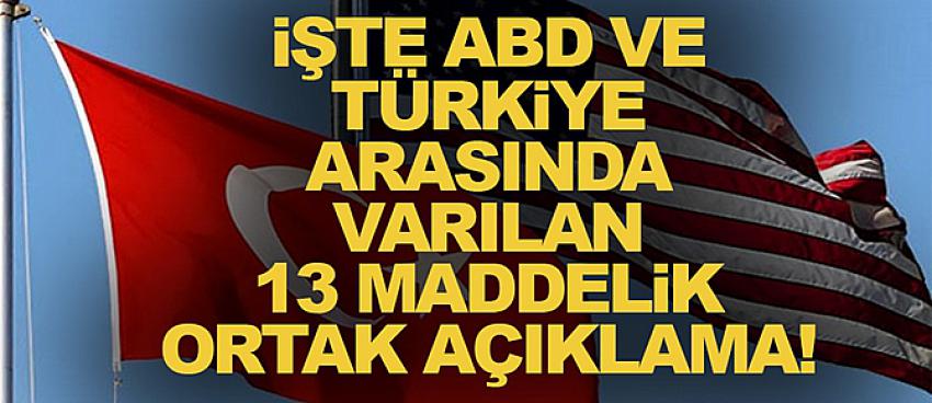 ABD ve Türkiye`den 13 maddelik ortak açıklama