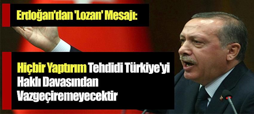 Devlet Başkanı Erdoğan`dan Lozan açıklması