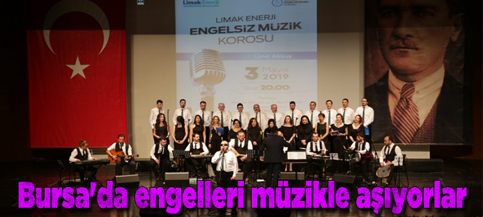 Bursa`da engelleri müzikle aşıyorlar