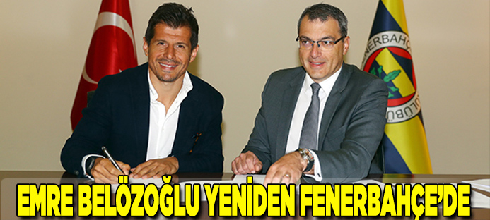 Emre Belözoğlu Yeniden Fenerbahçe`de