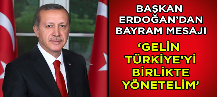 Başkan Erdoğan`dan Ramazan Bayramı mesajı