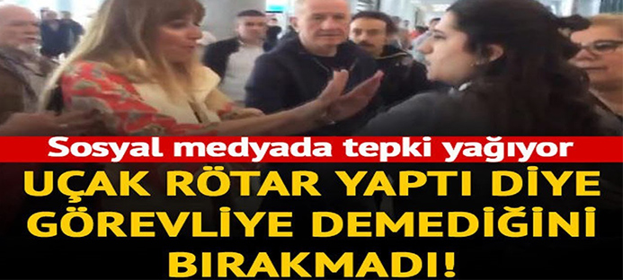 İstanbul Havalimanı`nda Rötar Kavgası! Görevliye Hakaret Yağdırdı
