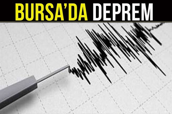 BURSA´DA DEPREM 