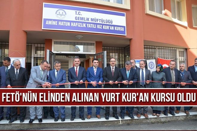 FETÖ´NÜN ELİNDEN ALINAN YURT KUR´AN KURSU OLDU