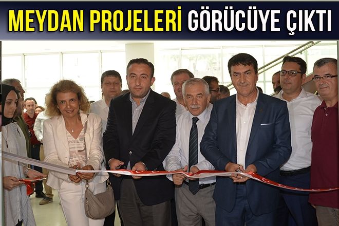 MEYDAN PROJELERİ GÖRÜCÜYE ÇIKTI