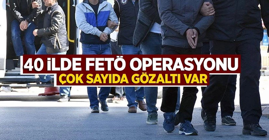 FETÖ’nün TSK yapılanmasına 40 ilde operasyon: 41 gözaltı