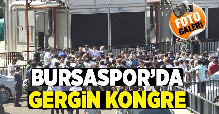 Bursaspor’da gergin kongre
