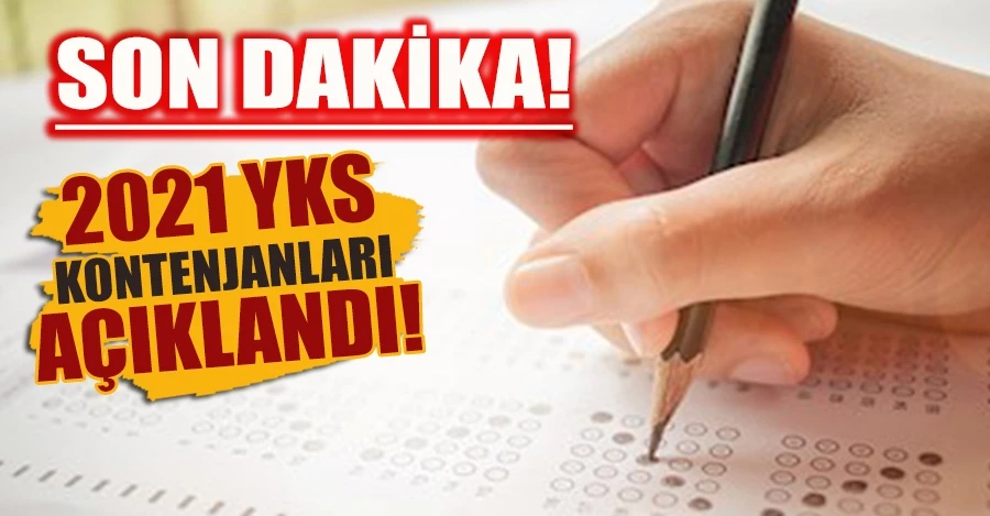 2021 YKS kontenjanları açıklandı!