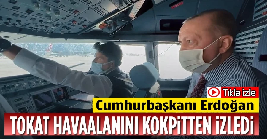 Cumhurbaşkanı Erdoğan, Tokat Havaalanı