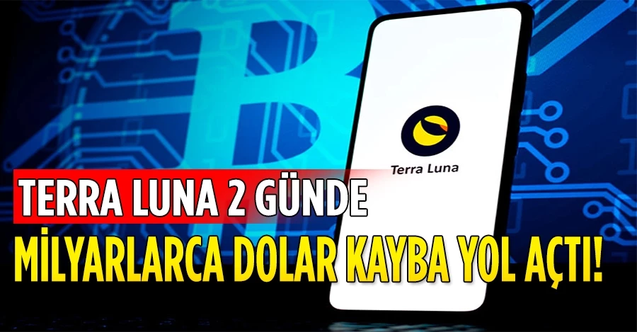 LUNA 2 günde milyarlarca dolar kayba yol açtı