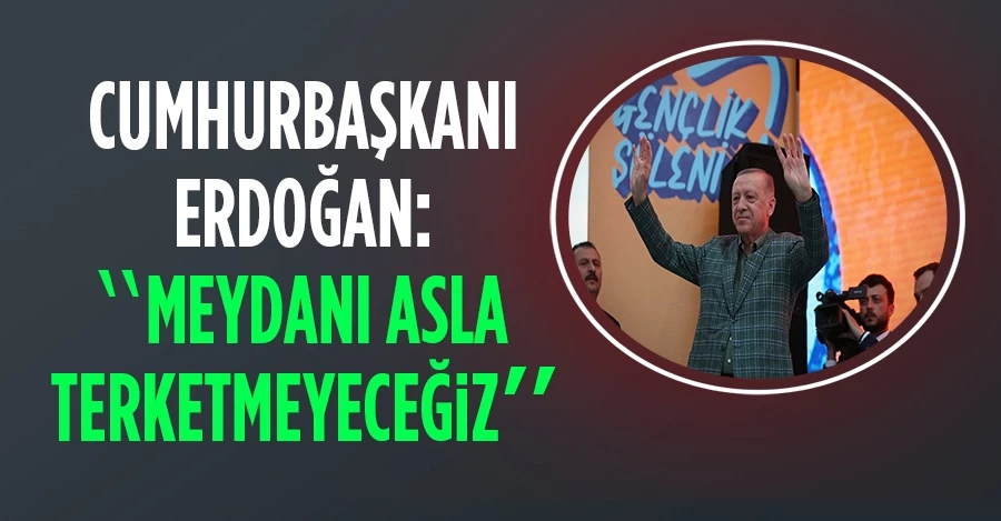 Cumhurbaşkanı Erdoğan AK Parti’nin Gençlik Şöleni