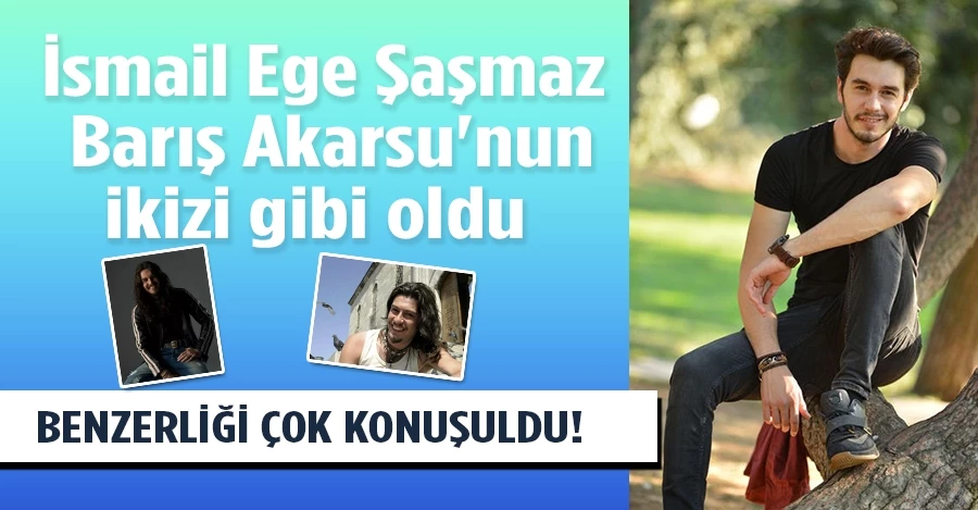 İsmail Ege Şaşmaz, Barış Akarsu