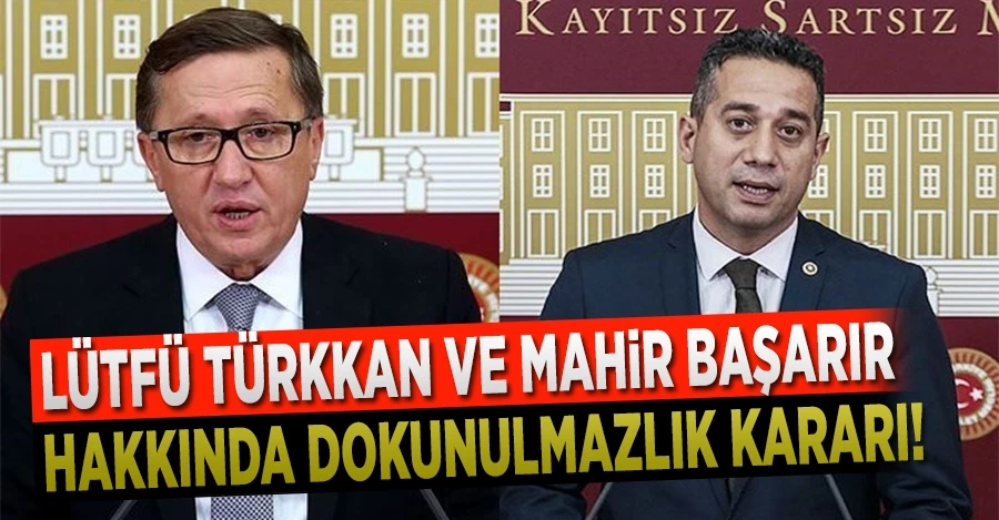Lütfü Türkkan ve Ali Mahir Başarır hakkında 