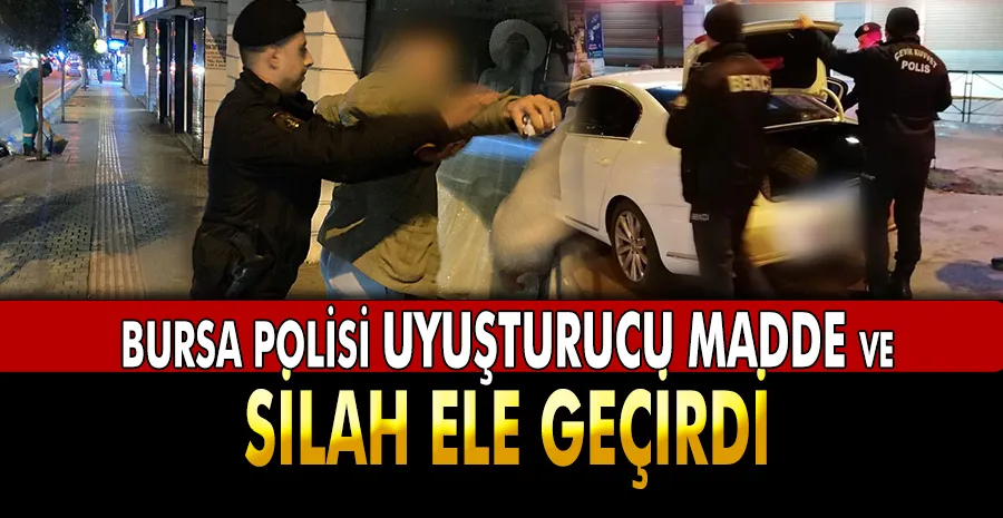 Bursa polisi uygulamada aranan 12 kişiyi yakaladı
