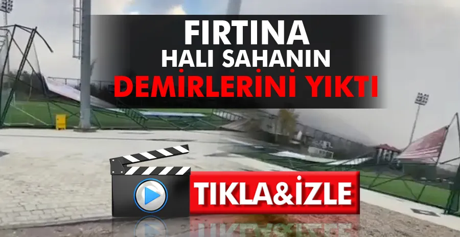 Fırtına, halı sahanın demirlerini yıktı