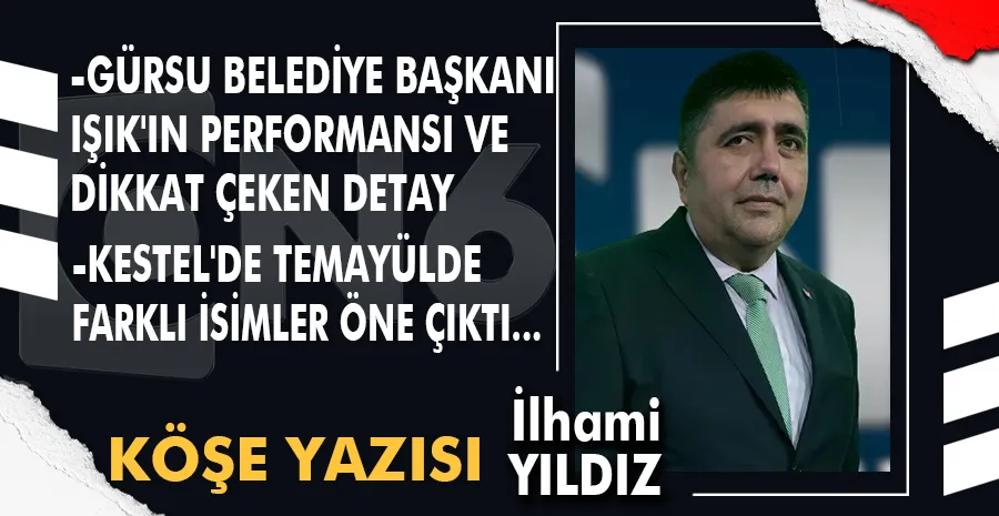GÜRSU BELEDİYE BAŞKANI IŞIK
