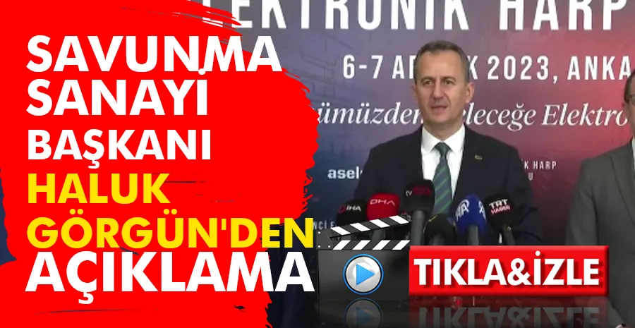 Savunma Sanayi Başkanı Haluk Görgün