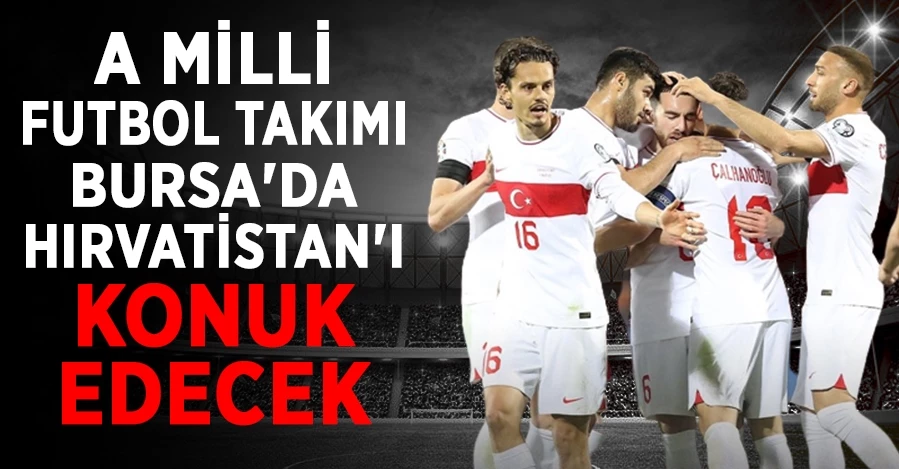 11 yıllık aranın ardından A Milli Futbol Takımı, Bursa