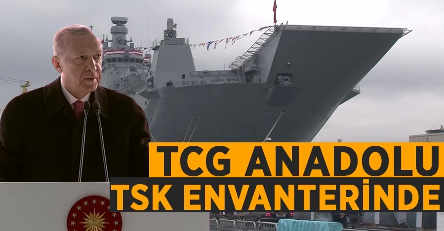 TCG Anadolu TSK envanterinde