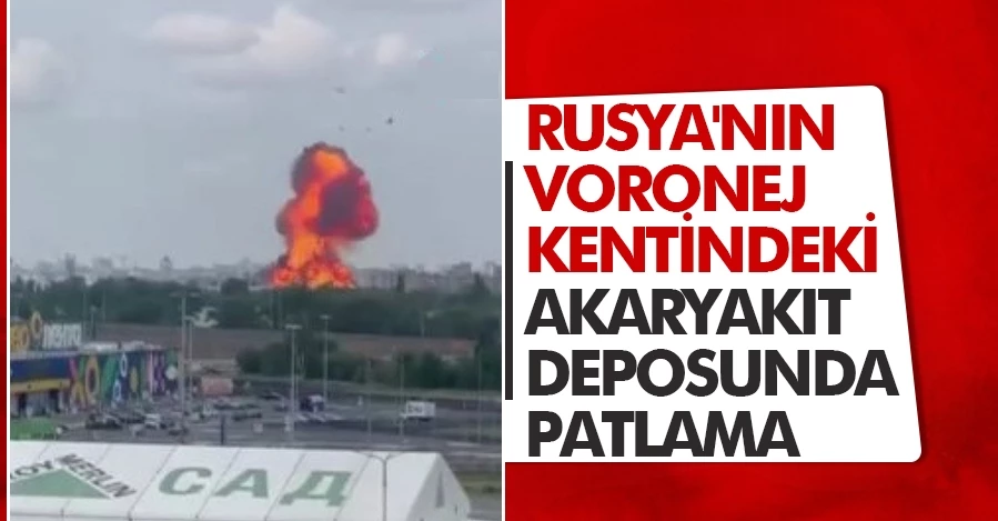  Rusya’nın Voronej kentindeki akaryakıt deposunda patlama 