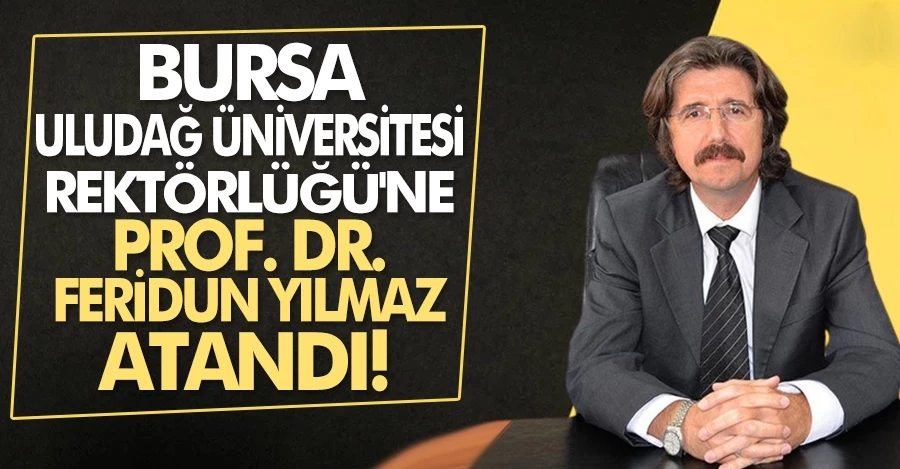 Bursa Uludağ Üniversitesi Rektörlüğü