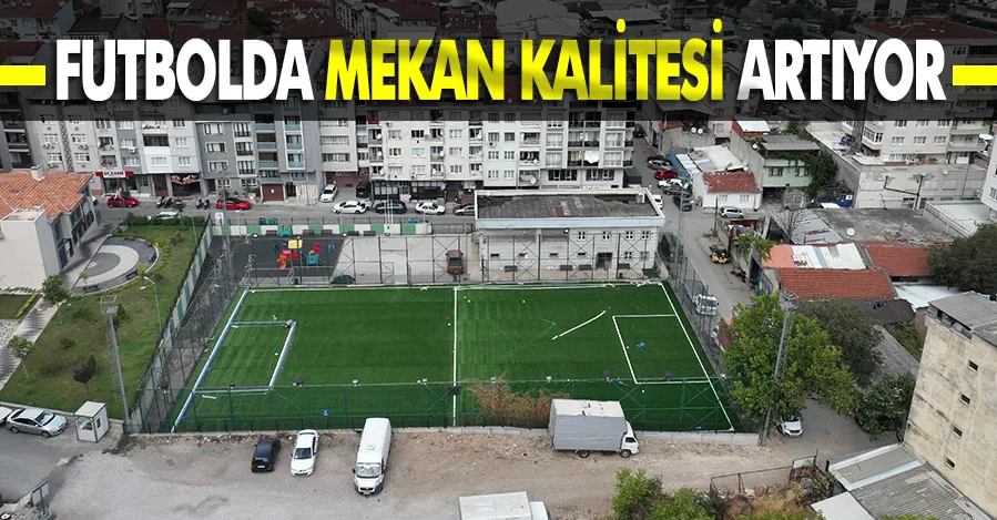 Büyükşehir Belediyesi futbol sahalarına yeni nefes kazandırıyor