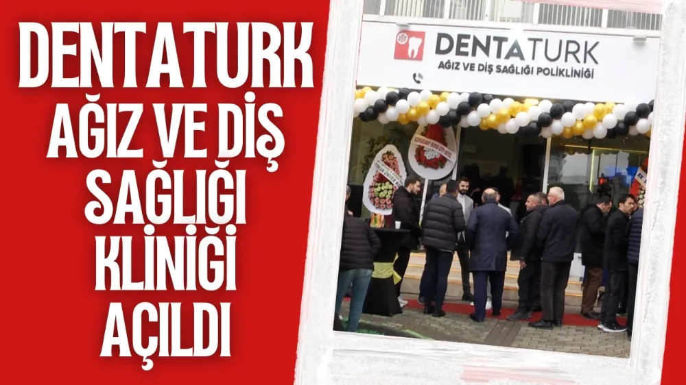 Dentatürk Ağız ve Diş Sağlığı Polikliniği Dikkaldırım