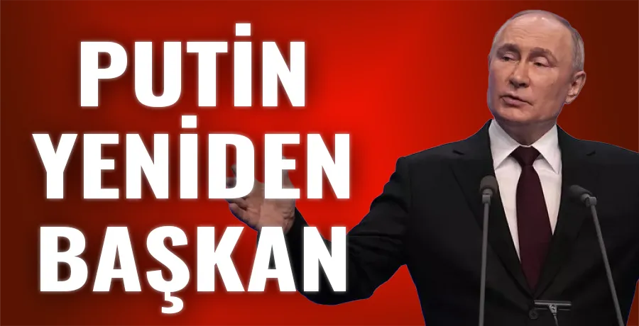 Putin yeniden devlet başkanı seçildi