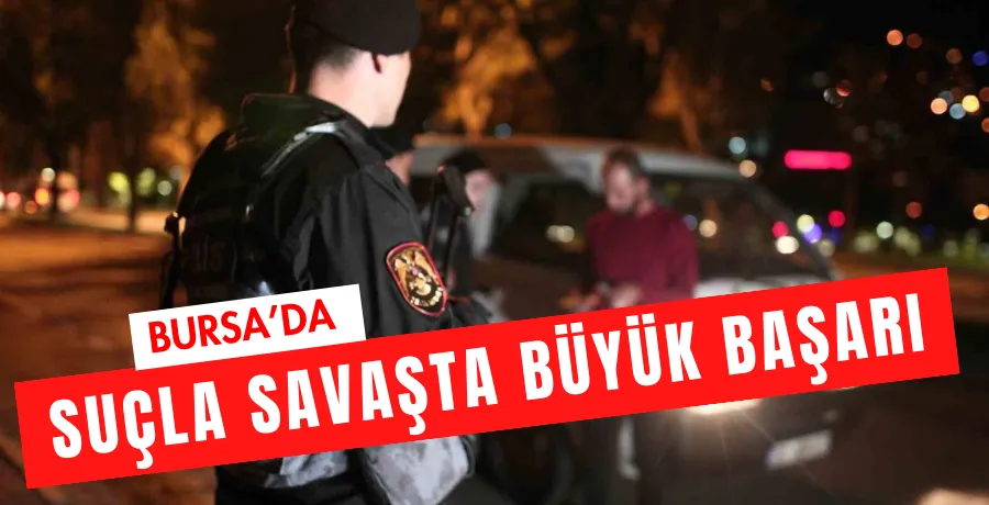 Bursa’da hırsızlık olaylarında büyük azalma: Vali Mahmut Demirtaş açıkladı