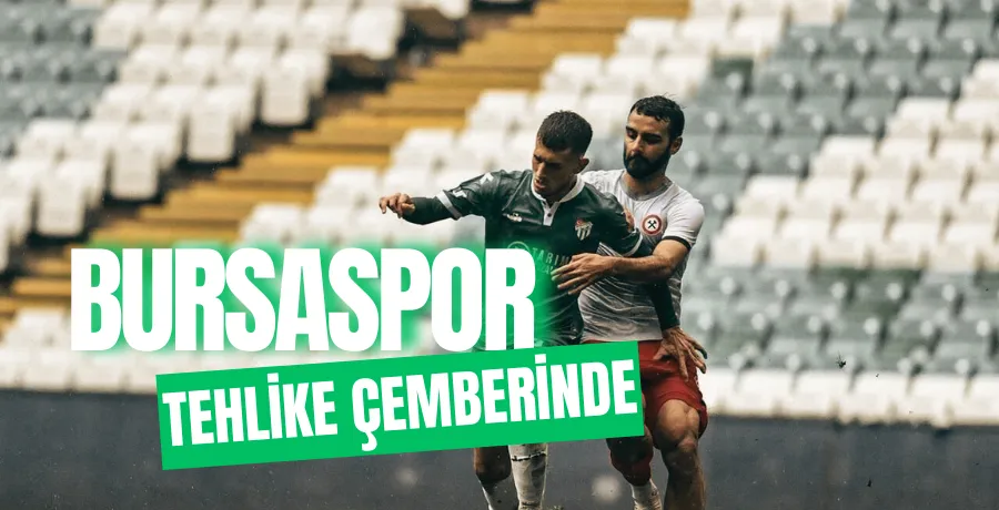 Bursaspor düşme hattında