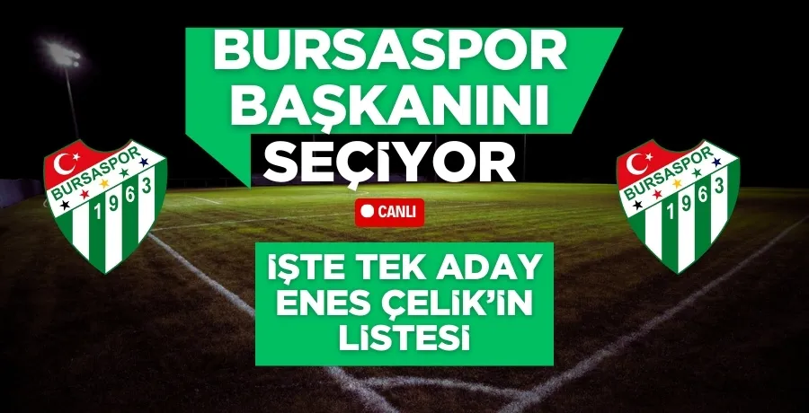 Bursaspor başkanını seçiyor
