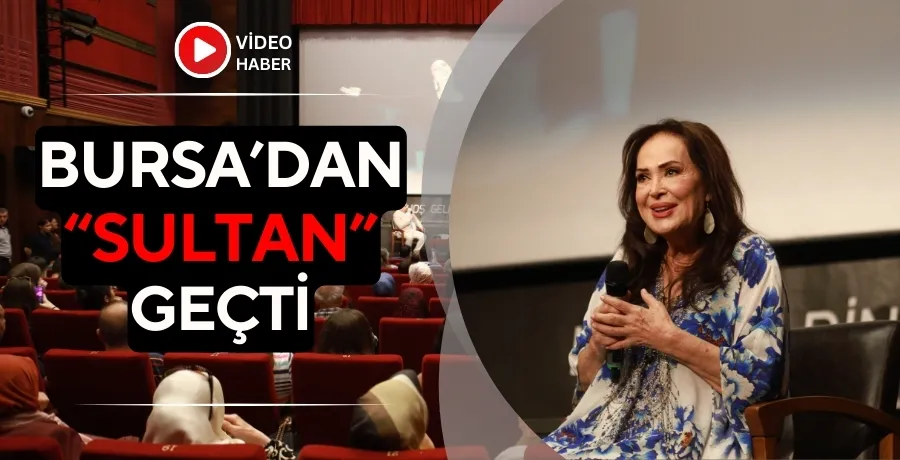 Türkan Şoray Bursalılarla buluştu