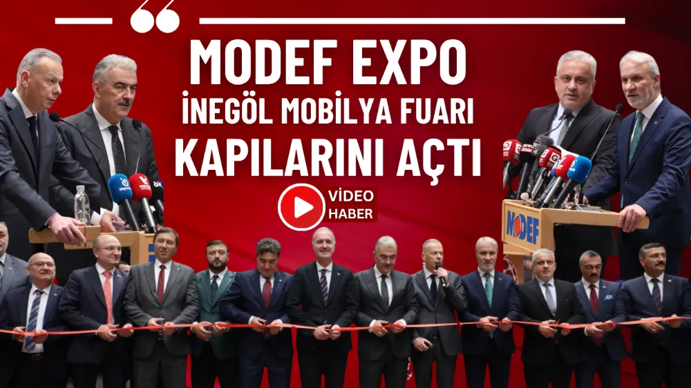Modef Expo İnegöl Mobilya Fuarı kapılarını açtı