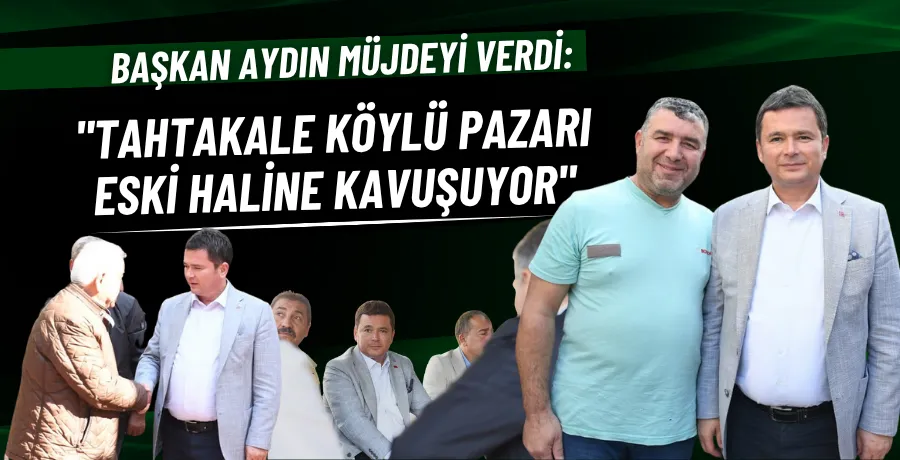 Başkan Aydın müjdeyi verdi: 