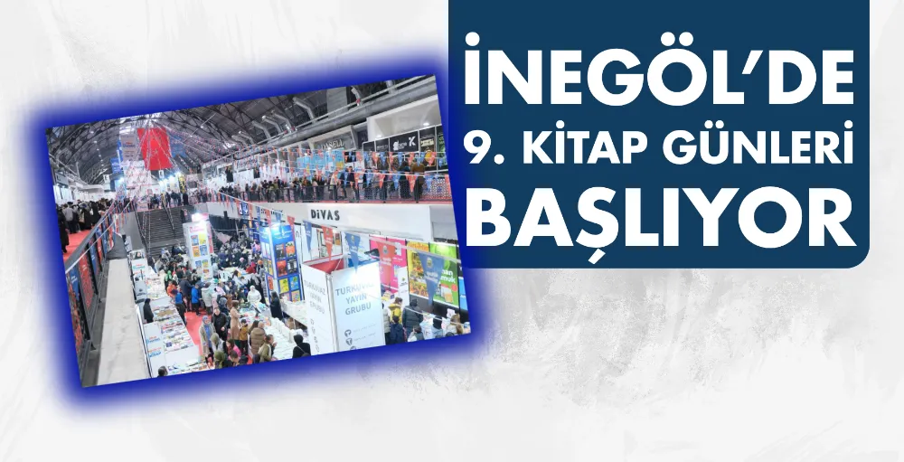 İnegöl’de 9. Kitap Günleri başlıyor