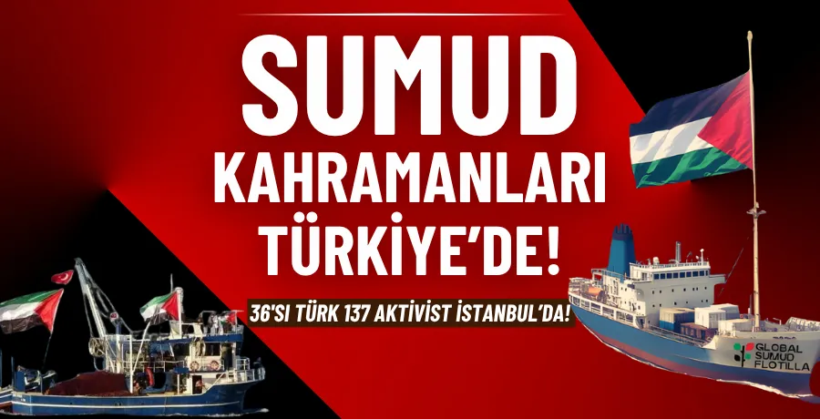 Sumud kahramanları Türkiye