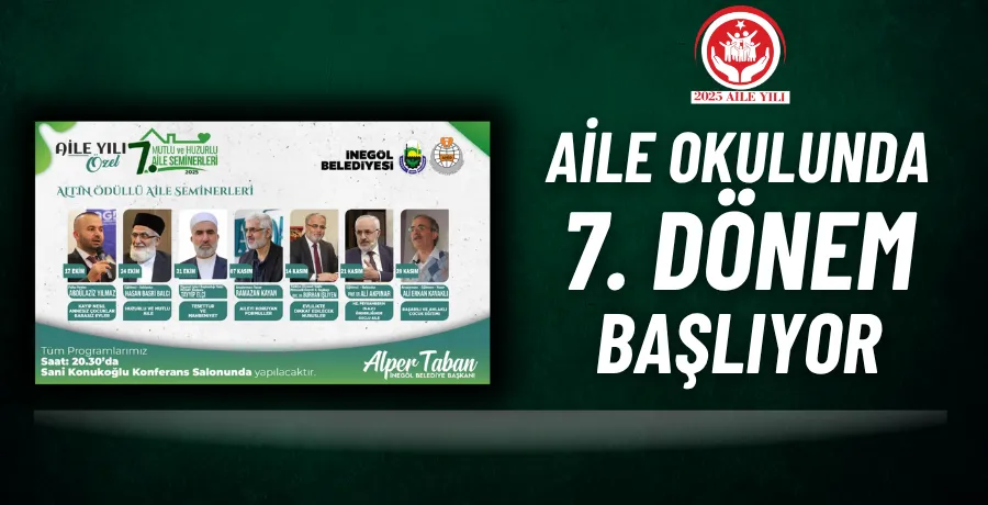 Aile okulunda 7. Dönem başlıyor