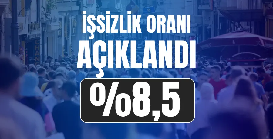 İşsizlik rakamları açıklandı