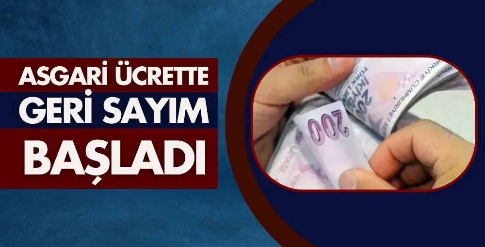 Asgari ücrette geri sayım başladı