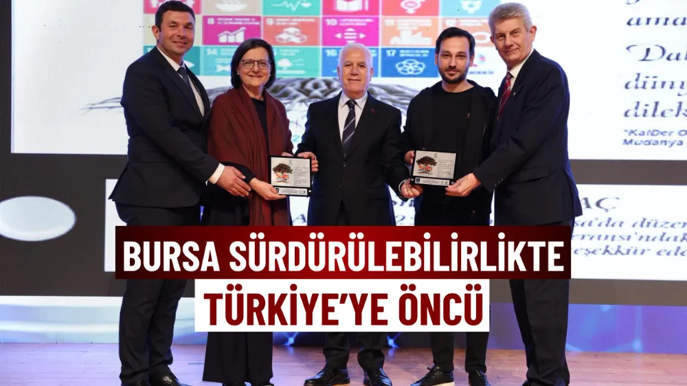 Bursa sürdürülebilirlikte Türkiye’ye öncü