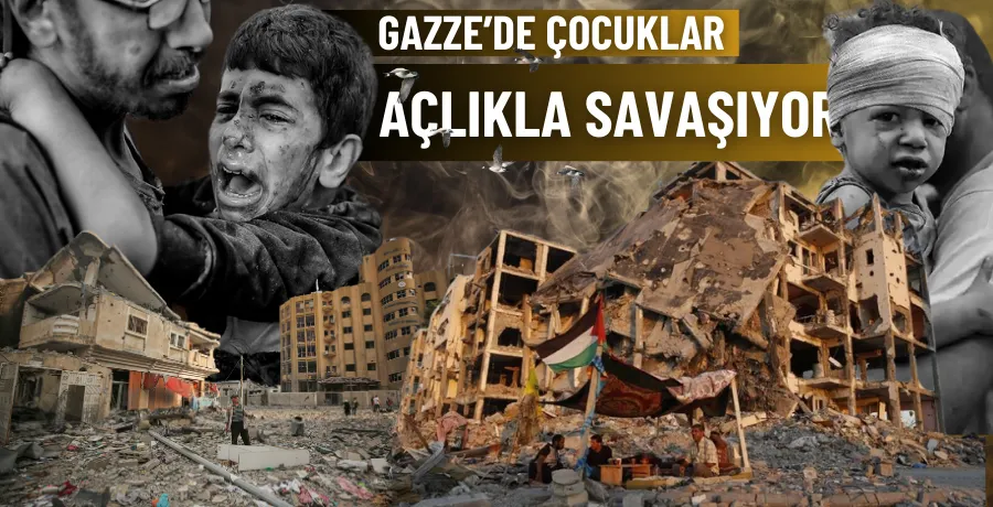 Gazze’de çocuklar açlıkla savaşıyor