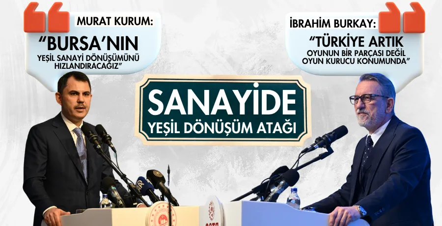 Sanayide yeşil dönüşüm atağı