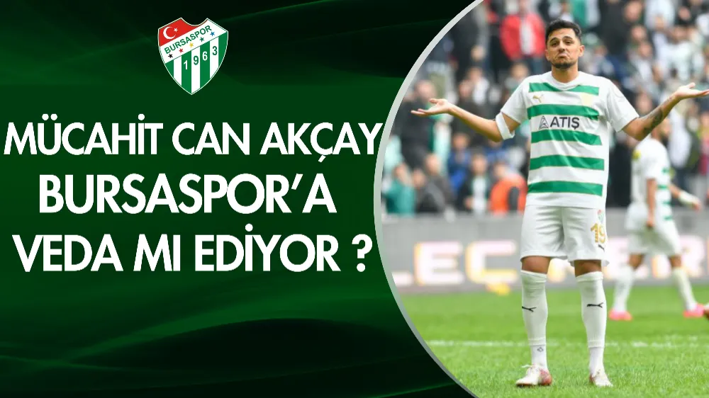 Mücahit Can Akçay Bursaspor