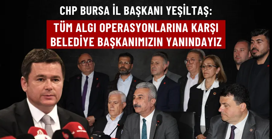 Yeşiltaş: Tüm algı operasyonlarına karşı Belediye Başkanımızın yanındayız