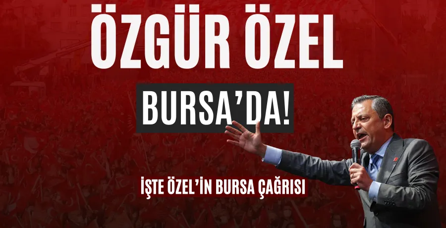 Özgür Özel Bursa