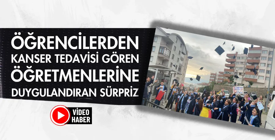 Öğrencilerden kanser tedavisi gören öğretmenlerine duygulandıran sürpriz