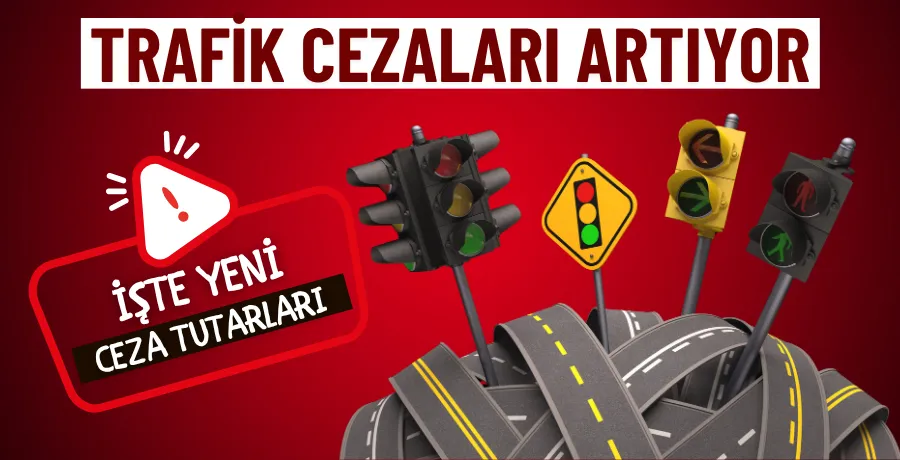 Trafik cezaları artıyor 