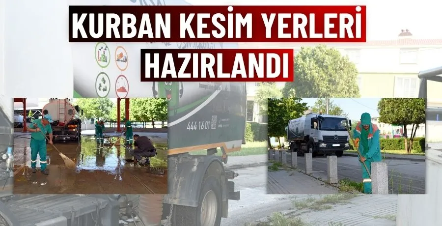Kurban kesim yerleri hazırlandı