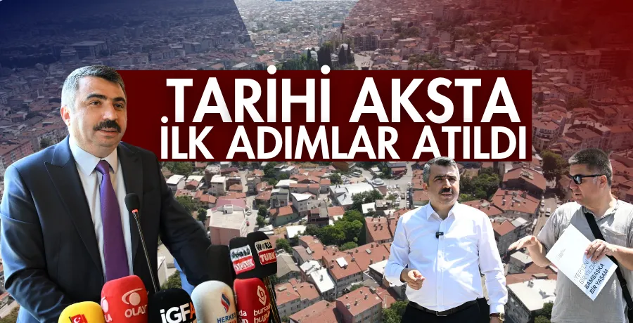 Tarihi aksta ilk adımlar atıldı