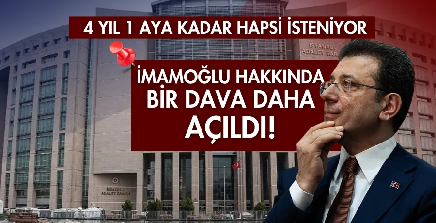 İmamoğlu hakkında bir dava daha açıldı!